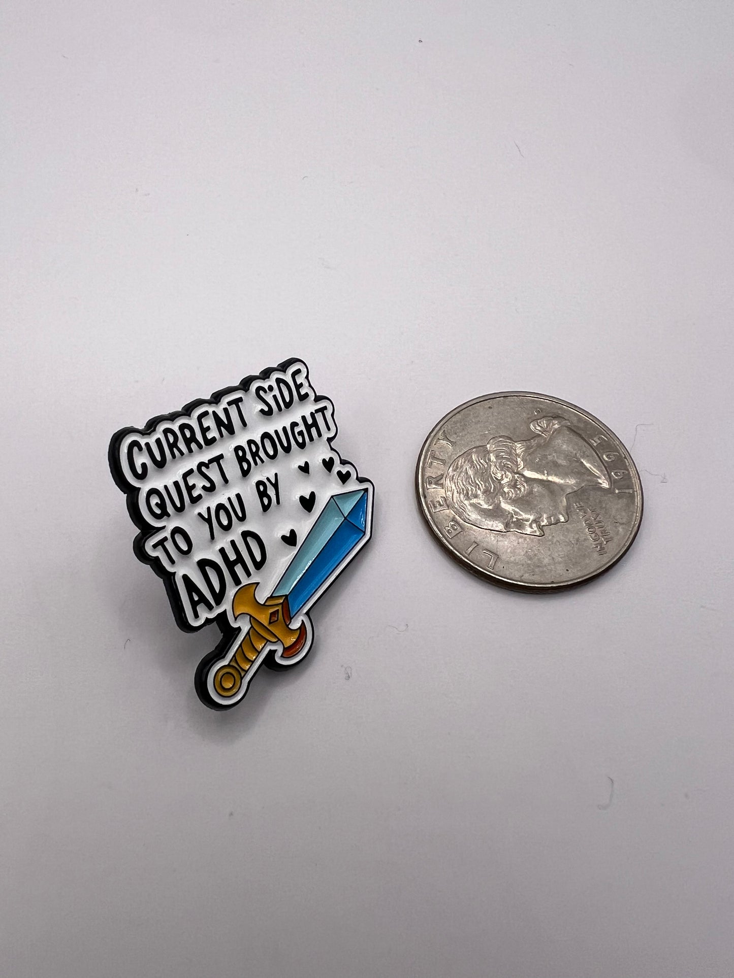 Current Side Quest Brought to you by ADHD pin