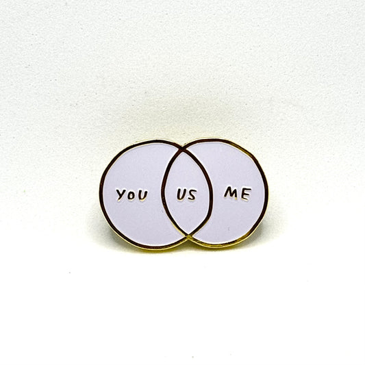 You/Us/Me Pin