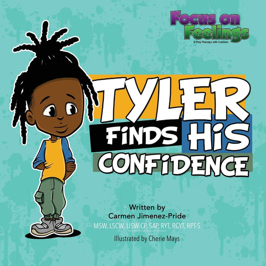 Focus on Feelings(R): Tyler Finds His Confidence (Paperback Book)